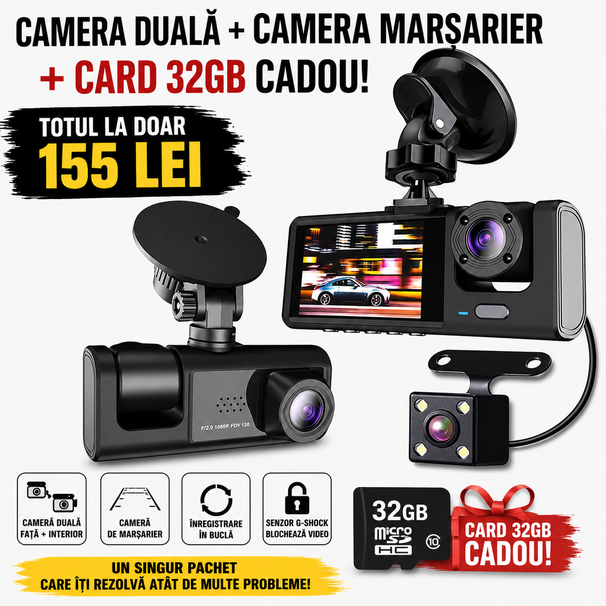 Camera Auto Triplă 3 Camere + Card 32GB CADOU | Față, Interior și Marșarier | Full HD | G-Sensor | Ecran 2” |